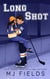 Long Shot - Taking The Shot, #1