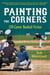 Painting the Corners - A Collection of Off-Center Baseball Fiction