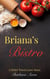 Briana's Bistro - A Peter Travis Love Story
