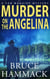 Murder On The Angelina - Fen Maguire Mystery, #2