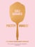 Pretty Honest - The Straight-Talking Beauty Companion
