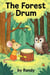 The Forest Drum - Childrens Books, #999