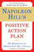 Napoleon Hill's Positive Action Plan - 365 Meditations For Making Each Day a Success