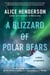 A Blizzard of Polar Bears - A Novel of Suspense