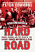 Hard Road - Bernie Guindon and the Reign of the Satan's Choice Motorcycle Club