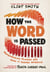 How the Word Is Passed (Adapted for Young Readers) - Remembering Slavery and How It Shaped America