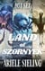 Land of Szornyek Box Set (Books 1 - 3) - Land of Szornyek, #11.1
