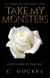 Take My Monsters - I Bring the Fire, #8.5