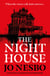 The Night House - A spine-chilling coming-of-age horror story from the #1 Sunday Times bestseller
