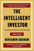 The Intelligent Investor Third Edition - The Definitive Book on Value Investing
