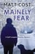 Mainely Fear - A Goff Langdon Mainely Mystery, #2