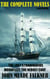 John Meade Falkner. The Complete Novels - The Lost Stradivarius, Moonfleet, The Nebuly Coat