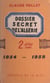 Deuxième dossier secret de l'Algérie - 1954-1958