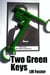 Two Green Keys - Two Green Keys, #1