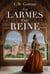Les Larmes d'une reine