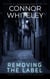Removing The Label: A Science Fiction Near Future Short Story