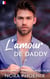 l'Amour de Daddy - Les Hommes de la Maison, #5