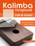 Kalimba Songbook - 52 Folk & Gospel Songs - Kalimba Songbooks, #1