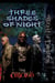 Three Shades of Night