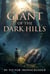 The Gıant Of The Dark Hılls