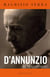D'Annunzio le magnifique - biographie