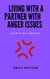 Living With A Partner With Anger Issues: The Art Of Self-Compassion