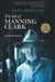 Eye for Eternity - The Life of Manning Clark
