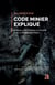 Code minier expliqué - Analyse systématique et croisée avec le Règlement Minier