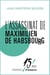 L'assassinat de Maximilien de Habsbourg