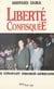 Liberté confisquée - Le complot franco-africain