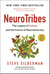 NeuroTribes - The Legacy of Autism and the Future of Neurodiversity