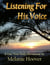 Listening For His Voice - Listening For His Voice, #1