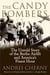 The Candy Bombers - The Untold Story of the Berlin Aircraft and America's Finest Hour