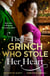 The Grinch Who Stole Her Heart - Dancing with the Duke's Heir / A Regency Christmas Carol