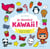 Je dessine kawaii ! - Plus de 80 dessins étape par étape