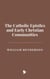 The Catholic Epistles and Early Christian Communities