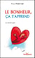 Le bonheur, ça s’apprend