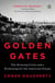 Golden Gates - The Housing Crisis and a Reckoning for the American Dream