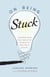 On Being Stuck - Tapping Into the Creative Power of Writer's Block