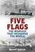 Five Flags - The Warship that Reshaped the World