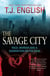 The Savage City - Race, Murder and a Generation on the Edge