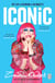Iconic - The vibrant new autobiography from the legendary British fashion designer who dressed everyone from rockstars to royalty