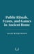Public Rituals, Feasts, and Games in Ancient Rome