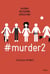 #murder, Tome 02 - #murder2