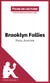 Brooklyn Follies de Paul Auster (Fiche de lecture) - Analyse complète et résumé détaillé de l'oeuvre