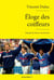 Eloge des coiffeurs