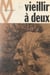 Vieillir à deux