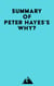 Summary of Peter Hayes's Why?