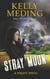 Stray Moon - A Strays Novel