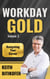 Workday Gold: Navigating Your Career